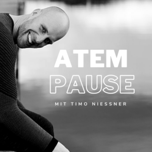 Atempause Podcast Cover mit Timo Niessner